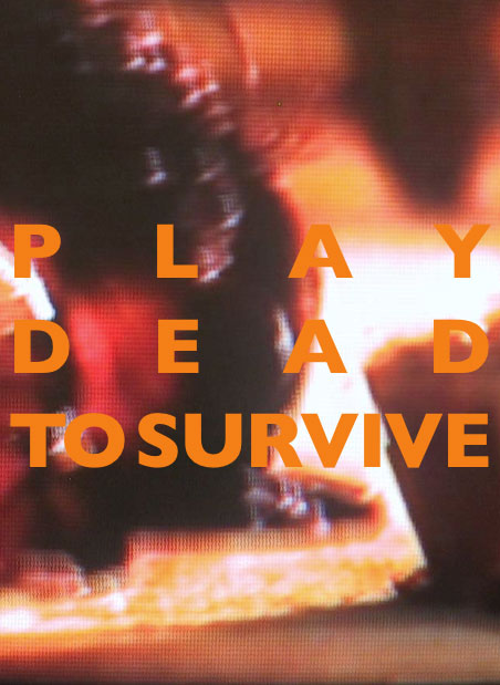 Play Dead to Survive